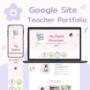 Può includere: Un laptop e uno smartphone mostrano un sito web intitolato "My Digital Classroom". Il sito presenta una combinazione di colori rosa e bianco con accenti floreali e stellati. Il testo "Google Site Teacher Portfolio" è in alto.