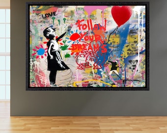 Banksy Design Canvas Wall Art, Follow your Dreams Abstract Art, Banksy Home Decor, Banksy Perfect Gift, Dining Room Decor, Ready to Hang