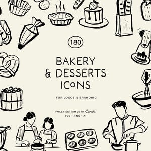 May include: A collection of black and white line drawings depicting bakery and dessert items, such as cakes, pastries, and cooking tools. The text "BAKERY & DESSERTS ICONS" is displayed, along with "180" and "FOR LOGOS & BRANDING". Fully editable in Canva.