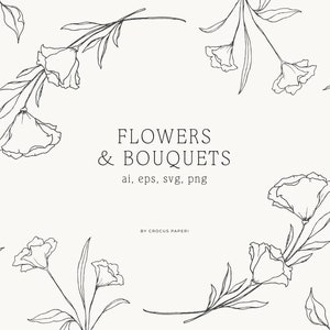 以下が含まれることがあります： 様々な花と花束の白黒の線画イラスト。画像の中央に「FLOWERS & BOUQUETS ai, eps, svg, png BY CROCUS PAPERI」というテキストがあります。