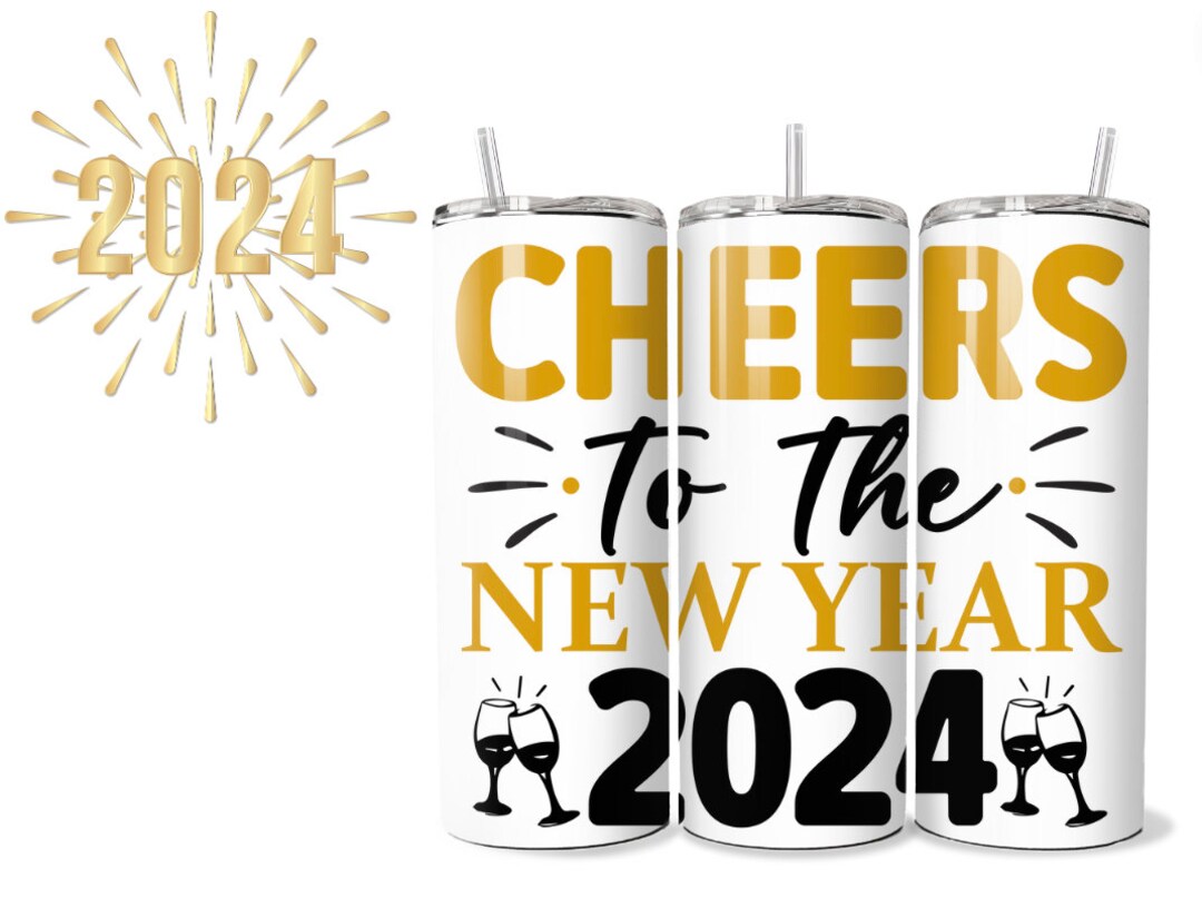 Cheers to the New Year 2024 New Years 20 Oz Tumbler - Etsy