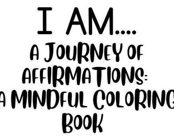 Mindful Affirmations Coloring Book for Adults & Kids (Digital Download)