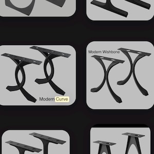 May include: A collection of six black metal table leg designs labelled Modern O, T Bone, Modern Curve, Modern Wishbone, Mid Century T, and Modern V. Each set features a flat mounting plate with pre-drilled holes and distinct structural shapes.