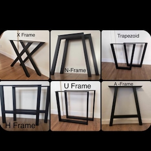 May include: A collection of six black metal table leg sets labelled X Frame, N-Frame, Trapezoid, H Frame, U Frame, and A-Frame. Each set features a distinct geometric design constructed from straight metal bars, presented as individual options.