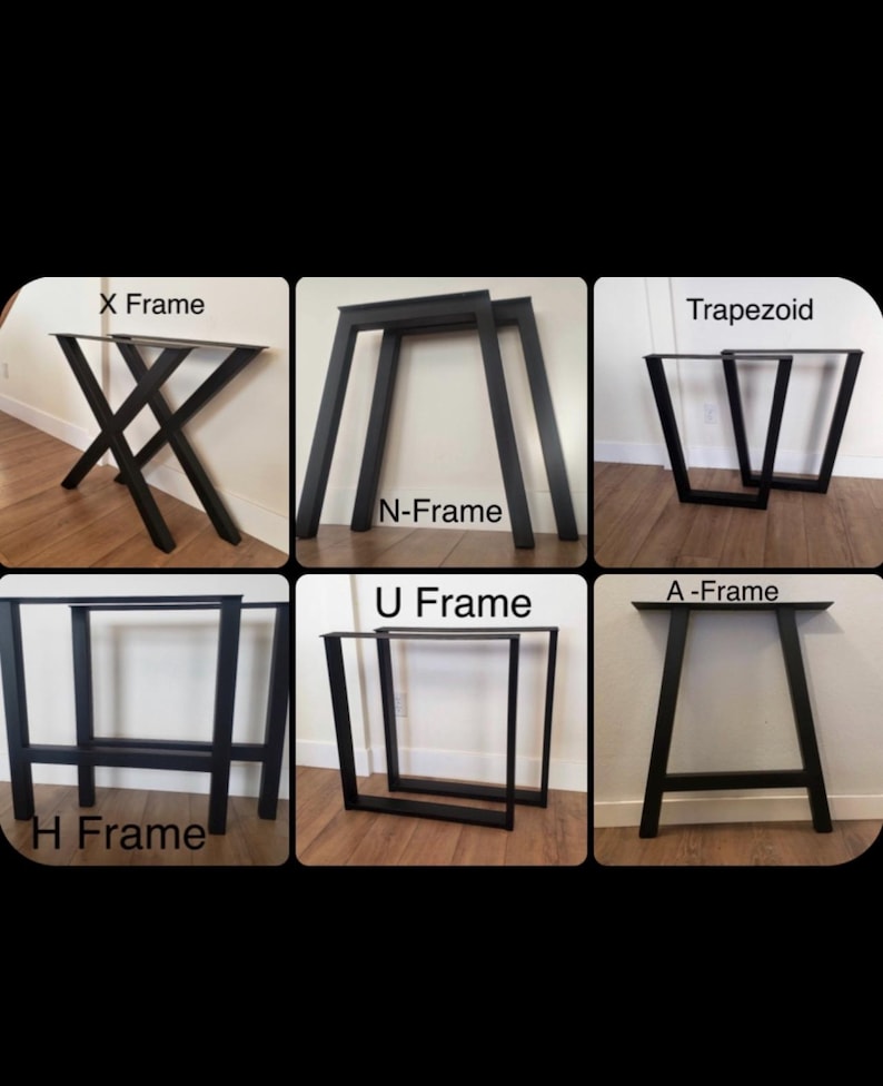 May include: A collection of six black metal table leg sets labelled X Frame, N-Frame, Trapezoid, H Frame, U Frame, and A-Frame. Each set features a distinct geometric design constructed from straight metal bars, presented as individual options.