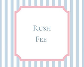 Rush Fee
