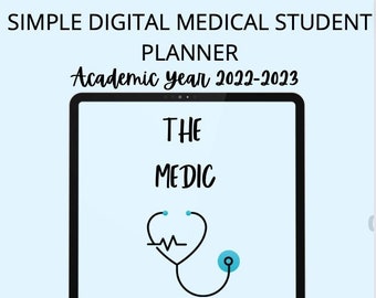May include: A digital planner for medical students with a blue and white color scheme. The cover features a stethoscope with a heart and the text "THE MEDIC" and "Weekly Planner". The text "Academic year 2022-2023" appears twice on the cover.