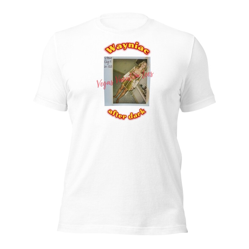 VEGAS VACATION Exclusive Ellen Griswold "wayniac After Dark" T-shirt