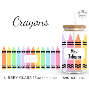 Crayons Libbey 16 onças • O vidro escolar pode ser embrulhado para Cricut Silhouette, lápis de professor svg png dxf, download instantâneo cutfile