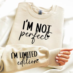 Eu não sou perfeito, sou edição limitada • Design SVG Cricut, dxf Silhouette, PNG Sublimação PDF Arquivo de corte para impressão