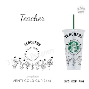 Vaso Starbucks para profesores • Archivo de envoltura SVG de 24 oz, diseño Venti Cold en formato DXF, archivo de corte PNG, descarga instantánea de semillas de plantas, Silhouette y Cricut