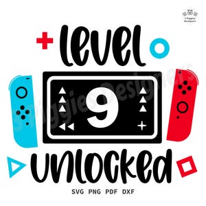 Nível 9 desbloqueado SVG • Design de aniversário em PNG por sublimação, arquivo de corte de silhueta DXF, arquivo Cricut. Download digital instantâneo de camisetas e roupas.