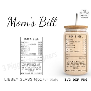 Mom's Bill Libbey 16 Unzen • Glas kann Cricut Silhouette svg png dxf cutfile Instant Download