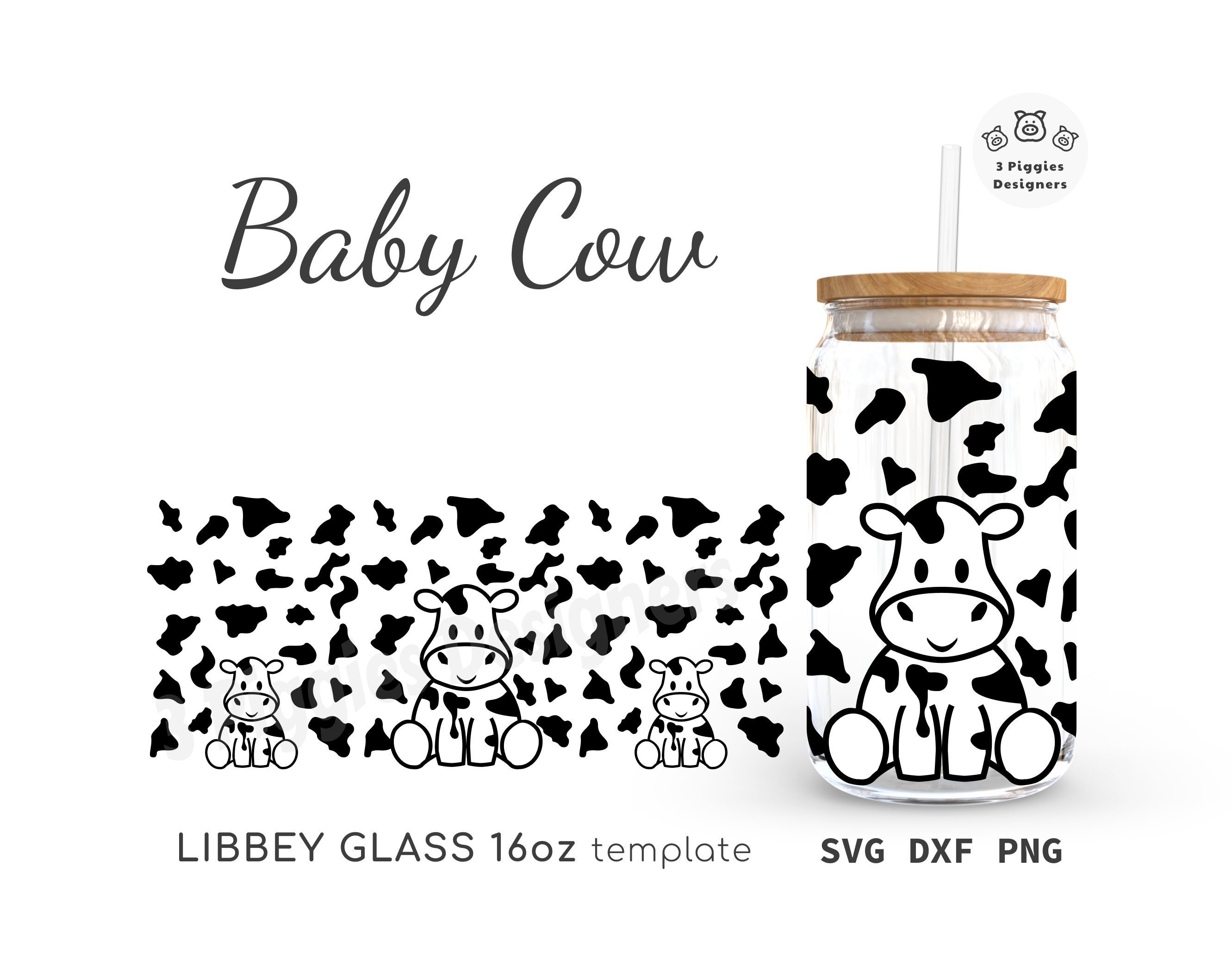 Baby Cow Libbey 16oz • Animal Print Glass Wrap, Little Cow, Milk Can svg png dxf Instant Download for Cricut Silhouette