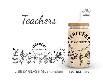 Teacher Libbey Glass Can Wrap: Floral SVG DXF PNG (Digital Download)