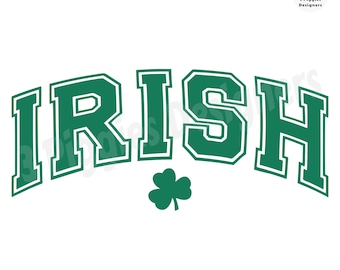 Irish SVG • Saint Patrick's Day pdf Design, Sublimation png Digital Download