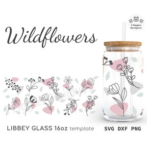 Wildflowers Libbey 16oz • Can Glass Wrap Svg Png Dxf, Cut file for Cricut and Silhouette Instant Download