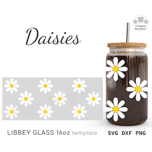 Daisy Libbey 16oz • Can Glass Wrap, Fleur coupée Fichier de téléchargement instantané, Marguerites Svg Png Dxf pour Cricut Silhouette