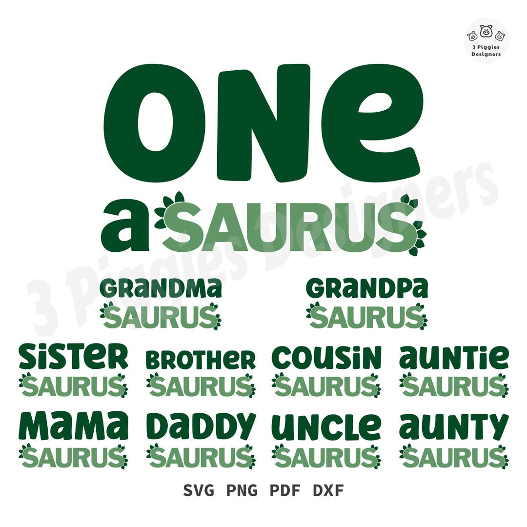 One Asaurus Design One-a-saurus 1st Birthday Dinosaur Family SVG Design (digital Download ...