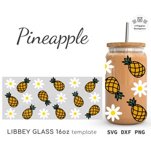 May include: A 16oz glass tumbler with a pineapple and daisy pattern. The tumbler is clear glass with a brown lid and a straw. The text "LIBBEY GLASS 16oz template" and "SVG DXF PNG" are at the bottom of the image.