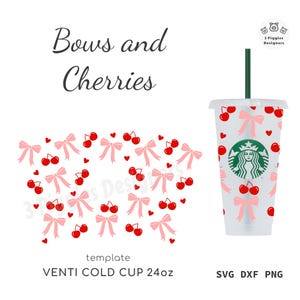 Puede incluir: Una plantilla de diseño digital para un vaso frío de 24 onzas con un patrón de lazos rosas y cerezas rojas. El texto "Bows and Cherries" está en la parte superior del diseño. El texto "template VENTI COLD CUP 24oz" está en la parte inferior del diseño. El texto "SVG DXF PNG" está en la parte inferior derecha del diseño.