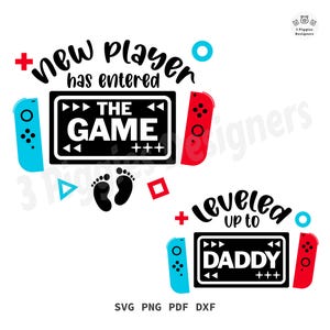 Mise à niveau jusqu'à papa SVG • Conception Nintendo Cricut Gamer, nouveau joueur est entré dans le jeu png Sublimaton, dxf et pdf Téléchargement numérique instantané