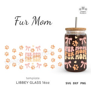 Fur Mama 16oz Libbey • Hond ontwerp, Paws Cricut en Solhouette digitaal bestand, glas kan citeren Paw Print huisdier Instant png, dxf, svg downloaden