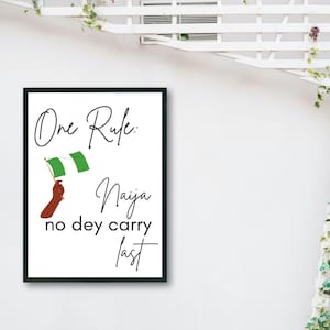 Nigerian wall art, Naija no dey carry last, Printable West African Art, Yoruba Igbo Nigeria art Digital Download Instant Print, Proverb Art