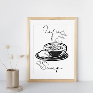 Fufu & Soup Wall Art Print, West African Printable Digital Download, Ghanaian Kitchen Poster, African Food Artwork, Liberian Fufu and Stew