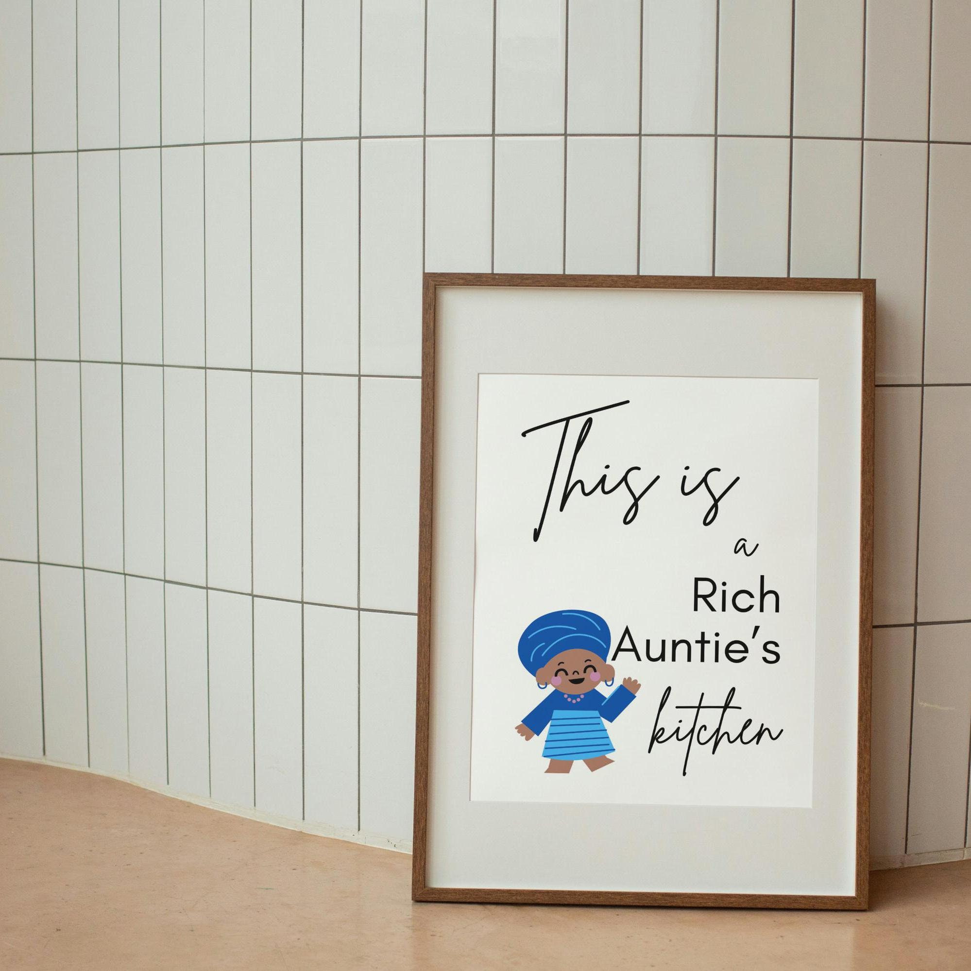 Rich Auntie Wall Art, African Home Welcome Sign Print, Funny African Wall Artwork, Rich Aunty Vibes Digital Download, Blue Kitchen Art Print