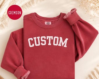 Custom Comfort Colors Sweatshirt