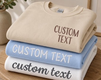 Custom Embroidered Sweatshirt, Wedding Gift, Birthday Gift