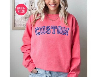 Custom Comfort Colors Sweatshirt