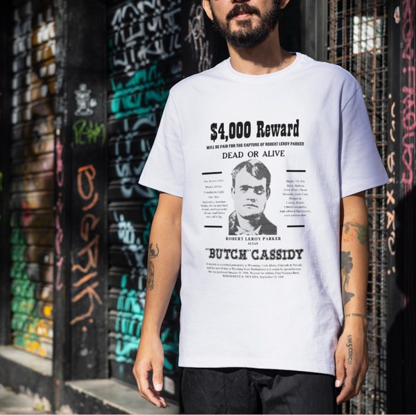 Butch Cassidy Shirt, Vintage Style Reward Shirt, Reward Poster Shirt, Butch Cassidy Poster Shirt, Wanted Shirt, Wanted Butch Cassidy Shirt