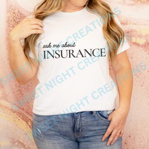 Insurance Shirt, Insurance Agent Tee, Insurance Agent Gift, Insurance Agent T-Shirt, Insurance Gift, Insurance Agent Gift Idea