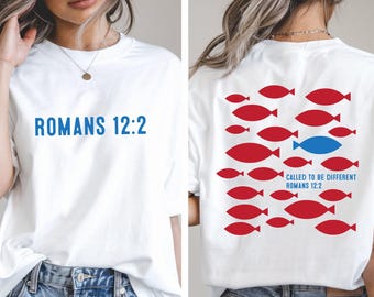 Romans 12:2 Called to Be Different Shirt, Christian Bible Verse Tee, Faith Scripture Sweatshirt, Religious Fish Graphic Sweatshirt