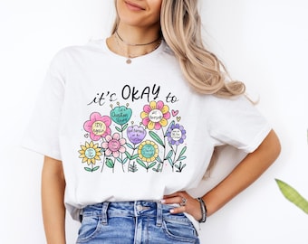 It's okay to boho floral shirt, flowers shirt, motivational Shirt, inspirational shirt,kindness shirt,mental health shirt,affirmations shirt