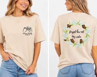 Forever Family Sister Shirt, ,Custom Hand-in-Hand Butterfly Design, Forget Me Not Tee, Personalized Family Bond Shirt, Gift for Sister