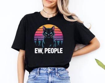 Ew People Shirt, Funny Shirt, Ew People Cat Shirt, Sarcasm Shirt, Antisocial Shirt, Workout T-shirt, Funny Tee, Awkward Shirt, Introvert Tee