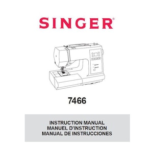 Singer 7466 User&#39;s Guide Instruction Manual PDF Instant Download