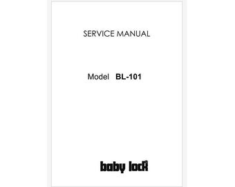 Baby Lock BL101 Blind Hemmer Sewing Machine Service Manual with Diagrams PDF Instant Download