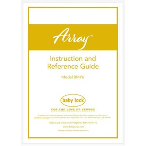 Baby Lock Array BMY6 Sewing Machine User&#39;s Instruction Manual PDF Instant Download