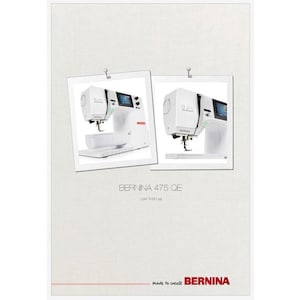Bernina 475QE or B475QE Owner's Instruction Manual PDF Instant Download