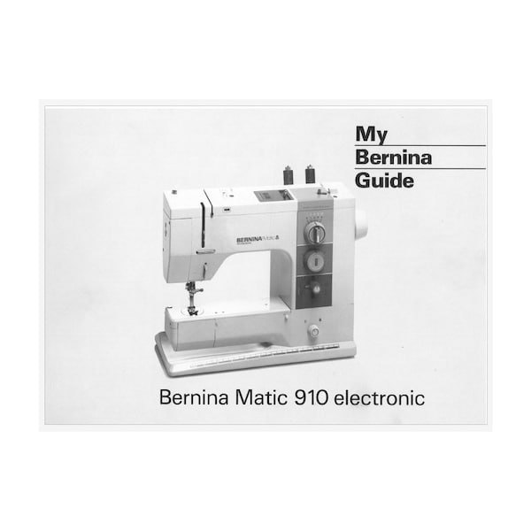 Manual de instrucciones de la máquina de coser electrónica Bernina Matic 910 PDF Descarga instantánea