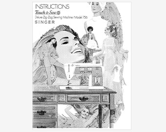 Singer Touch and Sew 756 Operation Instruction Manual Operator's Manual