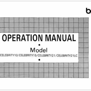 Brother Celebrity 10 and Celebrity 15 Sewing Machine Instruction Manual Instant Download