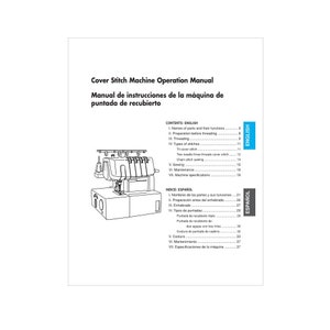 May include: A white manual titled "Cover Stitch Machine Operation Manual" with English and Spanish content. The manual includes a diagram of a cover stitch machine and a table of contents. The manual is designed to provide instructions for the machine's operation.