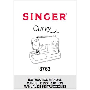 Singer 8763 Curvy Instruction Manual Owner&#39;s Manual