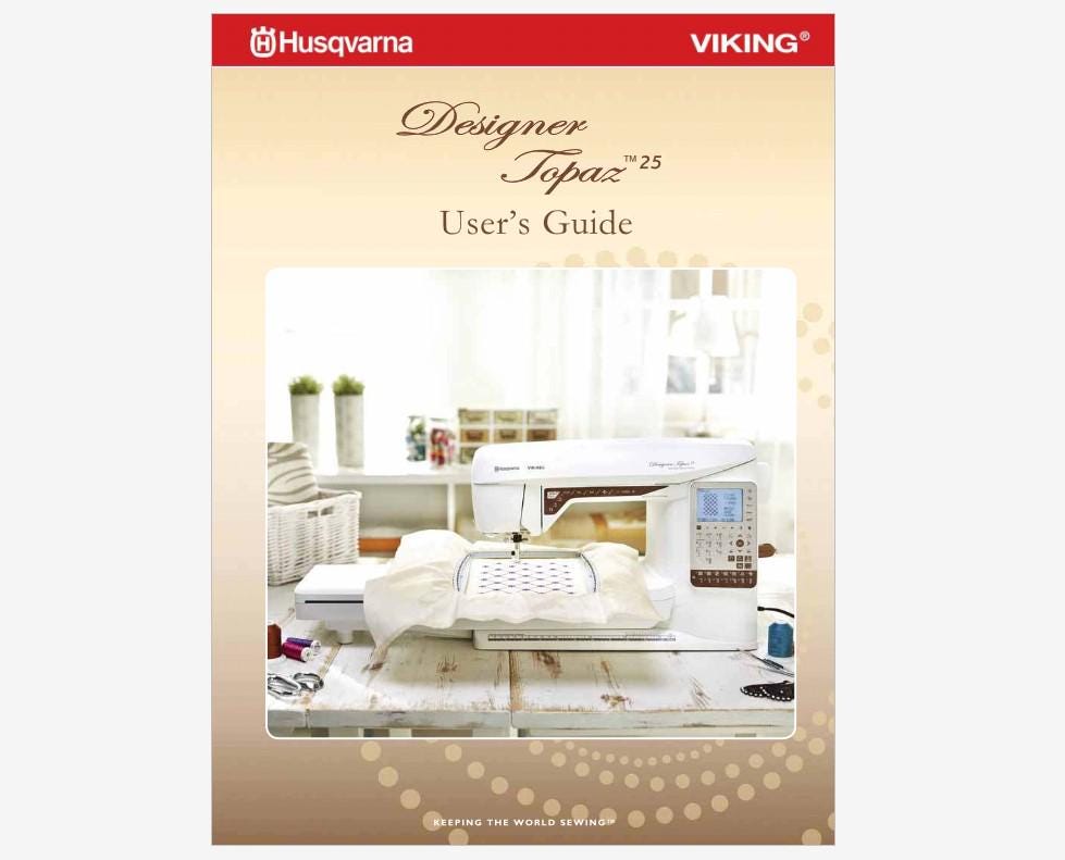 Husqvarna Viking Designer Topaz 25 Operation Instruction Manual