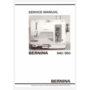 Può includere: Manuale di servizio in bianco e nero per una macchina da cucire Bernina 940/950. Il manuale presenta una foto della macchina sulla copertina.
